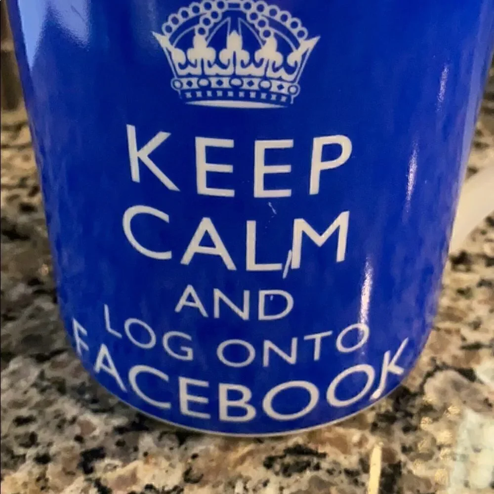 Keep Calm And Log Onto Facebook Blue Coffe…